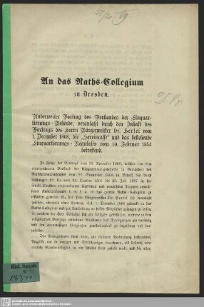 An das Raths-Collegium zu Dresden : anderweiter Vortrag des Vorstandes der Einquartierungs-Behörde ...