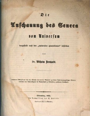 Die Anschauung des Seneca vom Universum : dargestellt nach d. "Naturales quaestiones" dess.