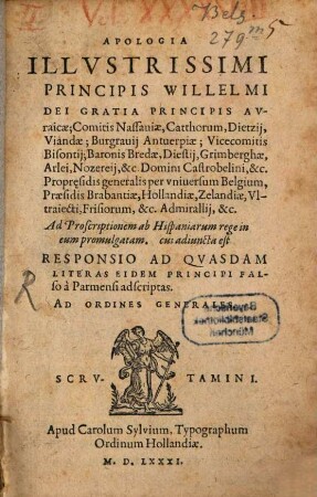 Apologia principis Wilhelmi Auricae, Comitis Nassaviae ad proscriptionem ab Hispaniarum rege in eum promulgatam