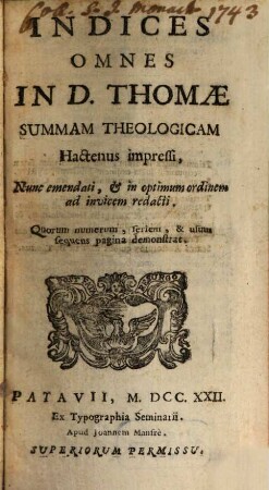 Indices Omnes In D. Thomae Summam Theologicam Hactenus impressi