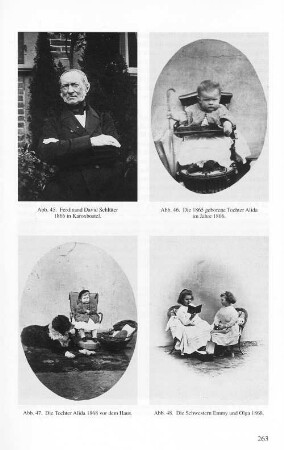 Abb. 45. Ferdinand David Schlüter 1866 in Karoxbostel. Abb. 46. Die 1865 geborene Tochter Alida im Jahre 1866. Abb. 47. Die Tochter Alida 1868 vor dem Haus. Abb. 48. Die Schwestern Emmy und Olga 1868.