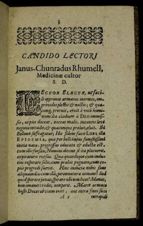 Candido Lectori Janus-Chunradus Rhumeli Medicinæ cultor.