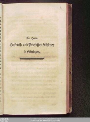 An Herrn Hofrath und Professor Kästner in Göttingen