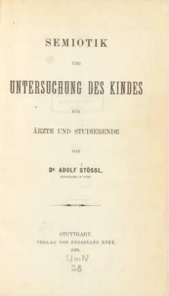 Semiotik und Untersuchung des Kindes für Ärzte und Studierende