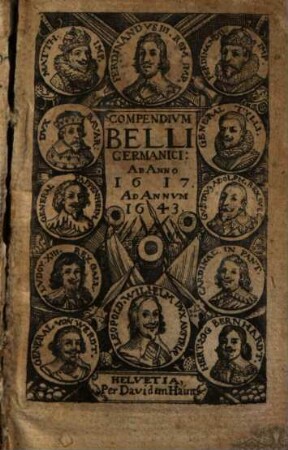 Compendium Belli Germanici : Ab Anno 1617. Ad Annum 1643.