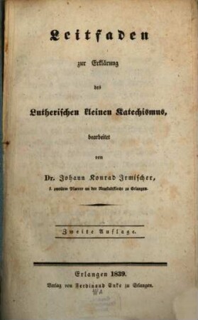 Leitfaden zur Erklärung des Lutherischen kleinen Katechismus