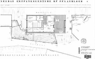 Pflaumloch: und Aussenanlage Empfangsgeb.