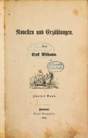 Novellen und Erzählungen : Von Ernst Willkomm. 2