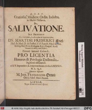 Gratiosiss. Medicor. Ordin. Indultu, in Illustri Philurea De Salivatione