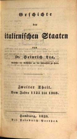 Geschichte der italienischen Staaten, 2. Vom Jahre 1125 - 1268