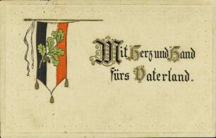Mit Herz und Hand fürs Vaterland.