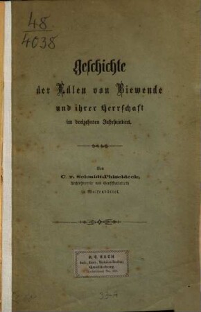 Geschichte der Edlen von Biewende und ihrer Herrschaft im dreizehnten Jahrhundert