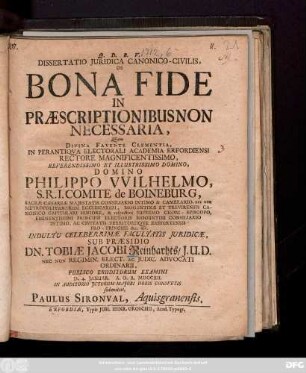 Dissertatio Juridica Canonico-Civilis, De Bona Fide In Praescriptionibus Non Necessaria