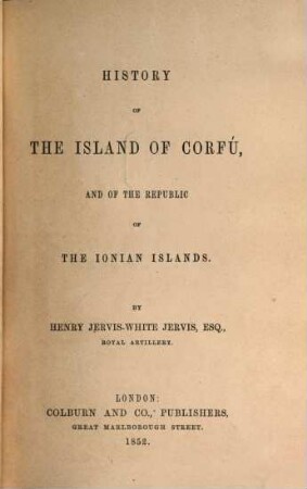 History of the island of Corfú and of the republic of the Ionian islands