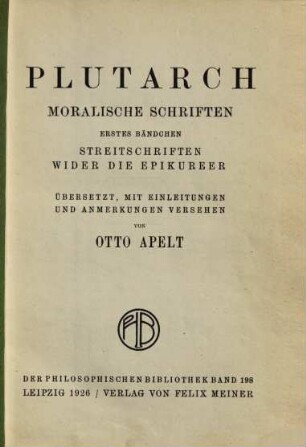 Moralische Schriften, 1. Streitschriften wider die Epikureer