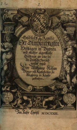 Geschlecht Register Der Durchleuchtigsten Hertzogen in Bayren vnd etlicher aigentliche Bildtnus