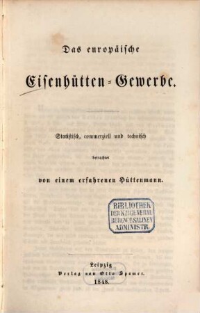 Das europäische Eisenhütten-Gewerbe