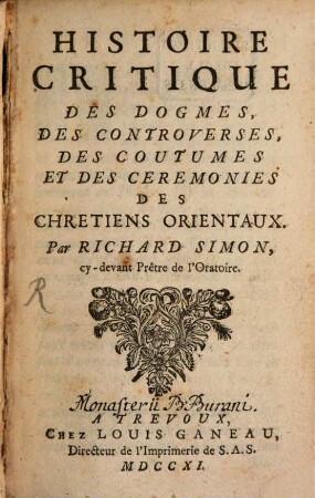 Histoire critique des dogmes ... des Chretiens orientaux