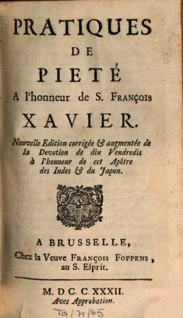 Pratiques de pieté à l'honneur de S. François Xavier