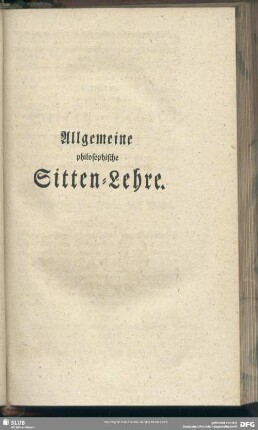 Allgemeine philosophische Sitten-Lehre