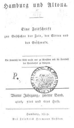 4.1805,2: Hamburg und Altona : eine Zeitschr. zur Geschichte d. Zeit, d. Sitten u.d. Geschmaks
