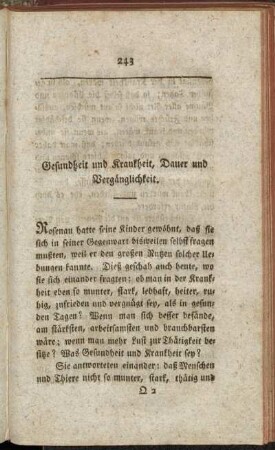 Gesundheit und Krankheit, Dauer und Vergänglichkeit.