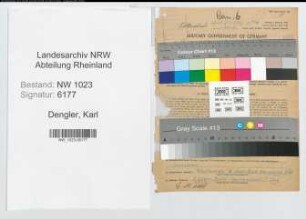 Entnazifizierung Karl Dengler , geb. 11.10.1898 (Rektor)