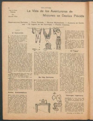 La vida de los aventureros de misiones se desliza plácida