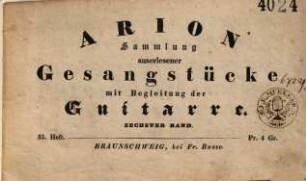 Arion : Sammlung auserlesener Gesangstücke mit Begleitung der Guitarre, 33,6