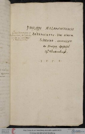 Teil IV: 'Philippi Melanchtonis Bedencken. Von einem Sinodo'