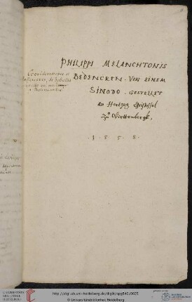 Teil IV: 'Philippi Melanchtonis Bedencken. Von einem Sinodo'