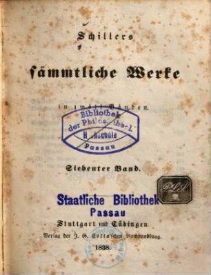 Schillers sämmtliche Werke : in zwölf Bänden ; mit Privilegien gegen den Nachdruck ..., 7. [Phädra. Der Parasit oder die Kunst, sein Glück zu machen. Der Neffe als Onkel. Nachlaß.]
