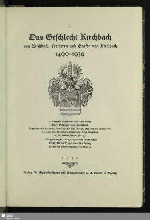 Das Geschlecht Kirchbach : von Kirchbach, Freiherrn und Grafen von Kirchbach; 1490 - 1939