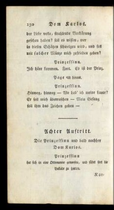Achter Auftritt. Die Prinzessinn und bald nachher Dom Karlos
