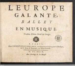 L' Europe Galante : Ballet En Musique