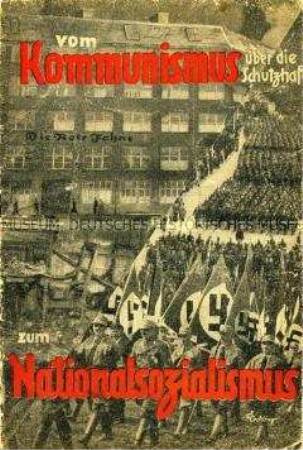 Erlebnisbericht und Bekenntnis zweier ehemaliger Kommunisten, die zu den Nationalsozialisten übergetreten sind