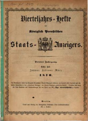 Königlich Preußischer Staats-Anzeiger. Vierteljahrs-Hefte, 1870 = Jg. 3