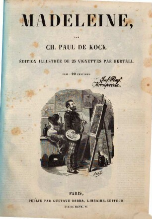 Madeleine, par Ch. Paul de Kock : Édition illustrée de 25 vignettes par Bertall