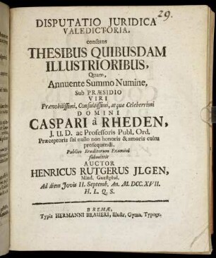 Disputatio Iuridica Valedictoria, constans Thesibus Quibusdam Illustrioribus