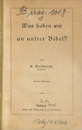 Was haben wir an unsrer Bibel?