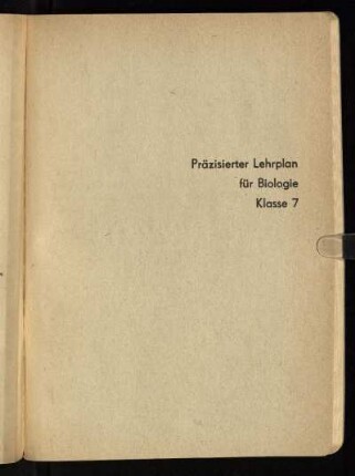 Präzisierter Lehrplan für Biologie Klasse 7
