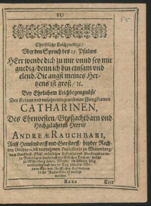 Christliche Leichpredigt... Jungfrawen Catharinen, Des Ehrnvesten... Herrn Andreae Rauchbari ... hinterlassener Ehlichen Tochter ...