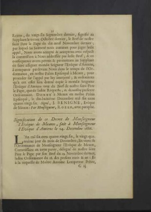 Signification de ce Decret de M. l`Evêque de Meaux, fait à M. l`Evêque d`Amiens le 24. Decembre 1686.