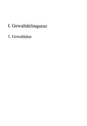 1-206, I. Gewaltdelinquenz
