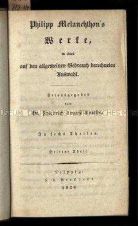 Ausgabe der Werke Philipp Melanchthons, Bd. 3/4