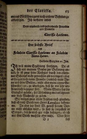 Der sechste Brief von Fräulein Clarissa Harlowe an Fräulein Anna Howe. - Der zehnte Brief von Fräulein Howe an Fräulein Clarissa Harlowe.