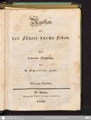 Agathon oder der Führer durchs Leben : Für denkende Jünglinge