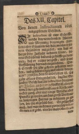 Das XII. Capitel. Von denen Instructionen oder mitgegebenen Befehlen