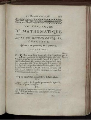 Livre des sections coniques. Chapitre I. - III. Qui traite des proprietez de la Parabole, de l'Ellipse, de l'Hyperbole.
