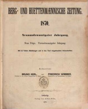 Berg- und hüttenmännische Zeitung. N.F. 24 = 29. 1870
